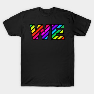 WE - Arcade Fire Rainbow 2 T-Shirt